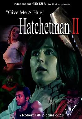 给我一个拥抱-Hatchetman2